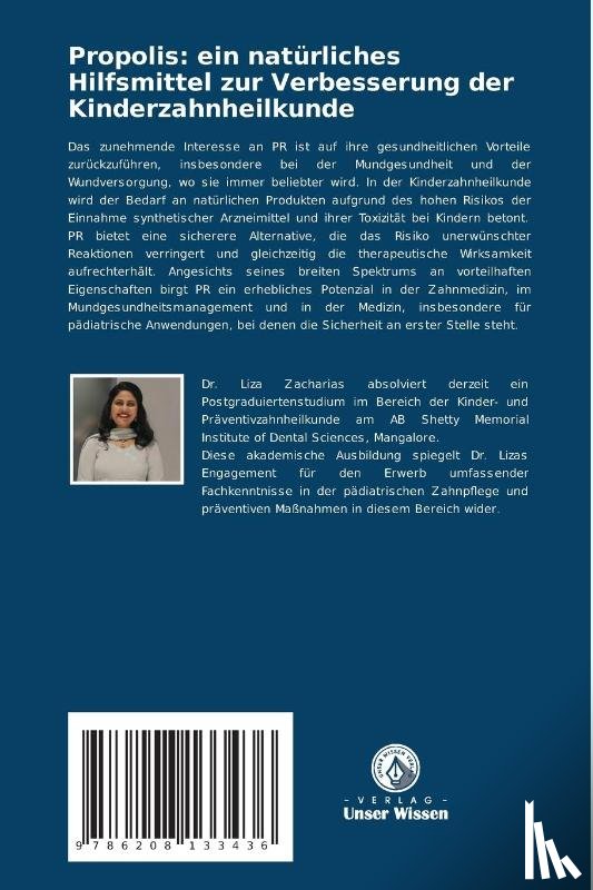 Zacharias, Liza - Propolis: ein natürliches Hilfsmittel zur Verbesserung der Kinderzahnheilkunde