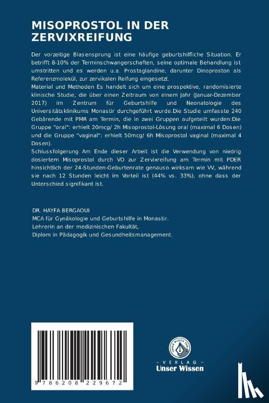 Bergaoui, Hayfa, Ghadhab, Imen, Belhaj, Yessine - MISOPROSTOL IN DER ZERVIXREIFUNG