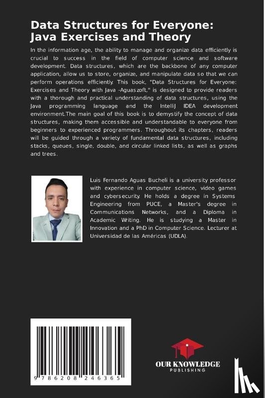 Aguas Bucheli, Luis Fernando - Data Structures for Everyone: Java Exercises and Theory