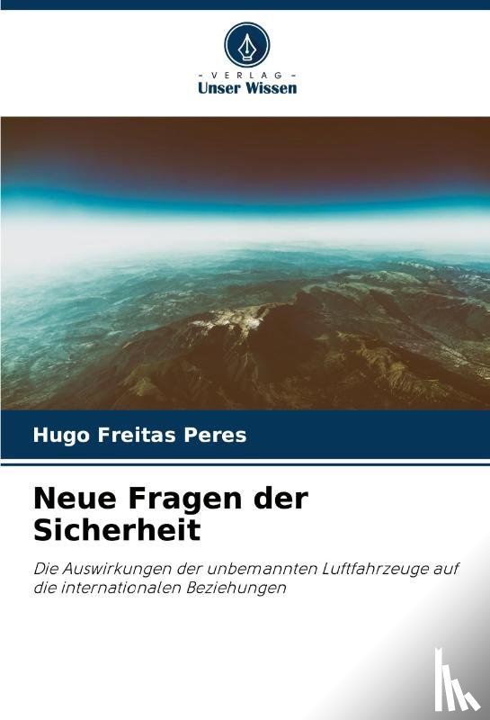Freitas Peres, Hugo - Neue Fragen der Sicherheit