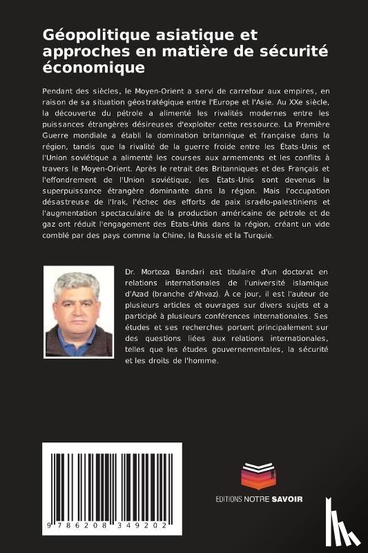 Bandari, Morteza, Alishahi, Abdolreza - Géopolitique asiatique et approches en matière de sécurité économique