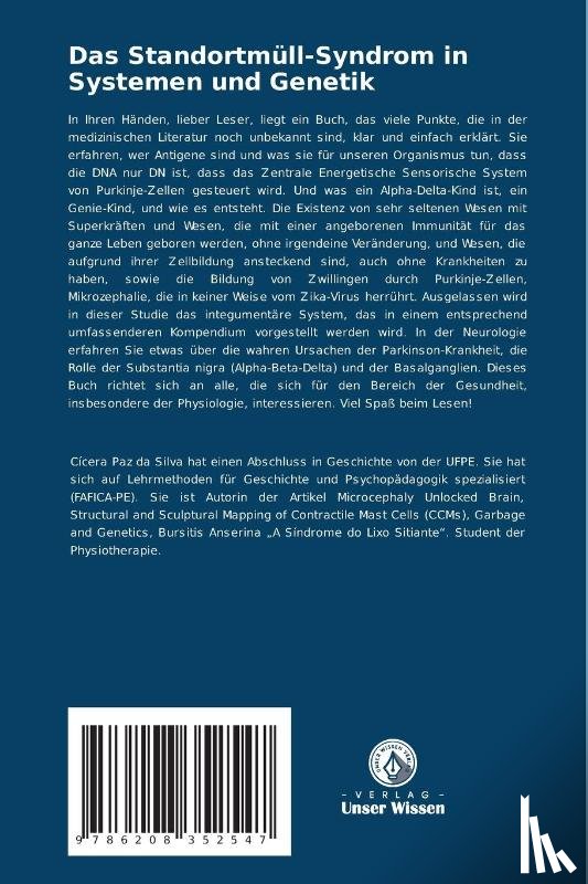Paz, Cícera, Marcos, Ítalo - Das Standortmüll-Syndrom in Systemen und Genetik