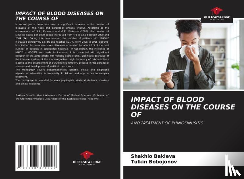 Bakieva, Shakhlo, Bobojonov, Tulkin - IMPACT OF BLOOD DISEASES ON THE COURSE OF
