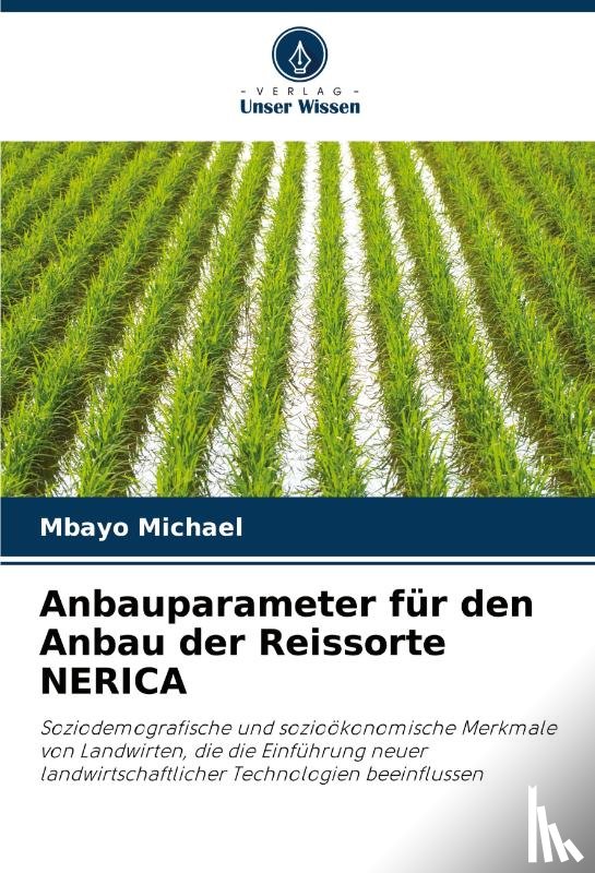 Michael, Mbayo - Anbauparameter für den Anbau der Reissorte NERICA