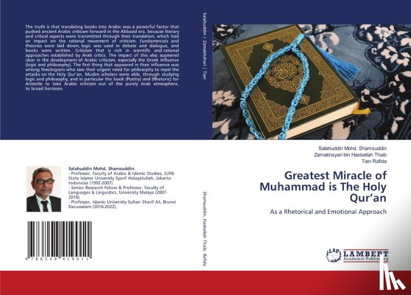 Shamsuddin, Salahuddin Mohd., Hasballah Thaib, Zamakhsyari Bin, Rafida, Tian - Greatest Miracle of Muhammad is The Holy Qur'an