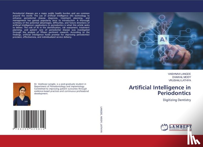 Langde, Vaishnavi, Mody, Dhawal, Lathiya, Vrushali - Artificial Intelligence in Periodontics