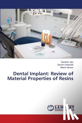 Jaju, Santosh, Untawale, Sachin, Nirwan, Nilesh - Jaju, S: Dental Implant: Review of Material Properties of Re