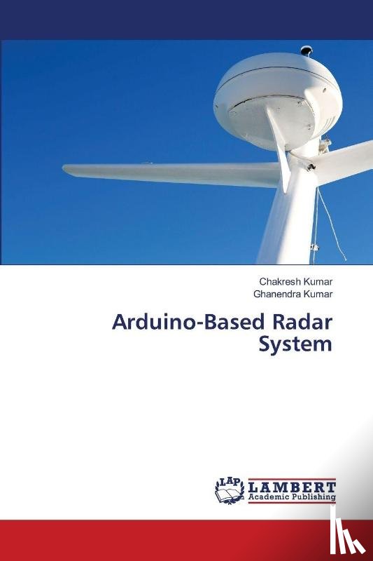 Kumar, Chakresh, Kumar, Ghanendra - Arduino-Based Radar System