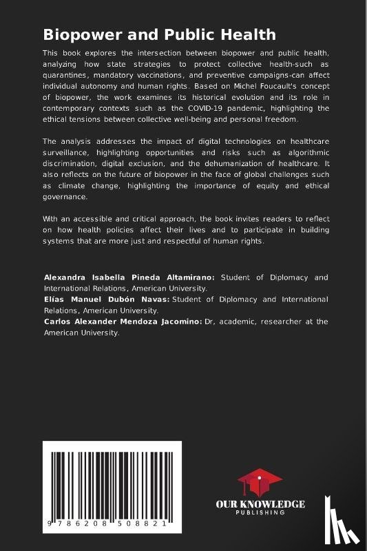 Altamirano, Isabella, Dubón, Elías, Jacomino, Alexander - Biopower and Public Health