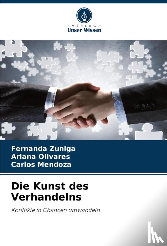 Zuniga, Fernanda, Olivares, Ariana, Mendoza, Carlos - Die Kunst des Verhandelns