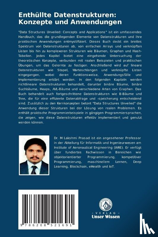 Prasad, M Lakshmi, Padmaja, M. - Enthüllte Datenstrukturen: Konzepte und Anwendungen
