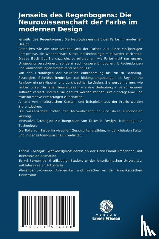 Carbajal, Leticia, Somarriba, Farrel, Jacomino, Alexander - Jenseits des Regenbogens: Die Neurowissenschaft der Farbe im modernen Design