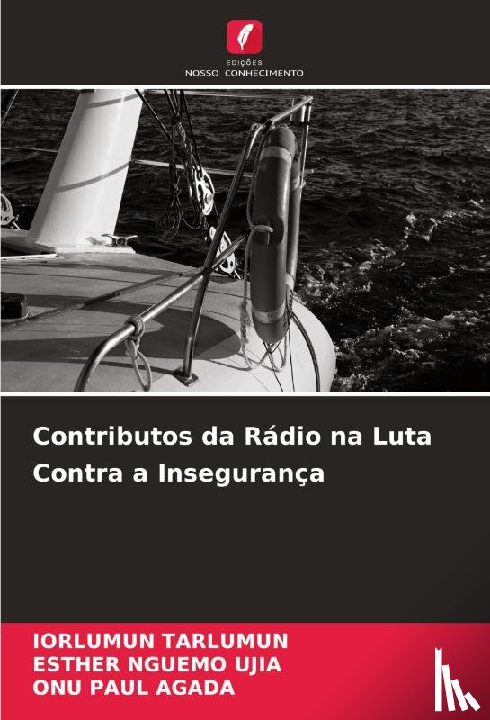Tarlumun, Iorlumun, Nguemo Ujia, Esther, Paul Agada, Onu - Contributos da Rádio na Luta Contra a Insegurança