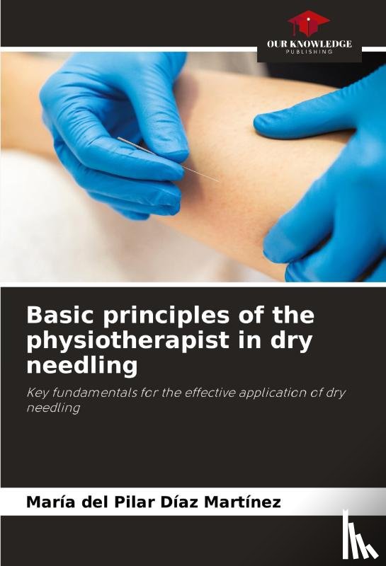 Díaz Martínez, María del Pilar - Basic principles of the physiotherapist in dry needling