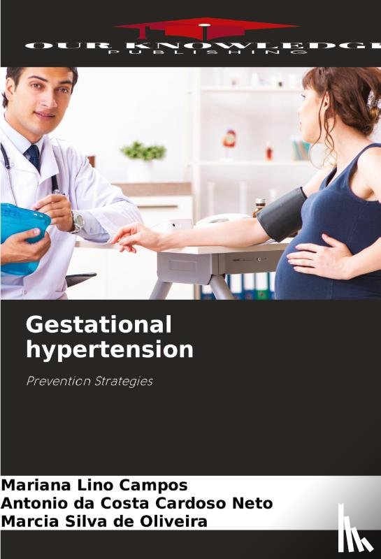 Lino Campos, Mariana, Da Costa Cardoso Neto, Antonio, Silva de Oliveira, Marcia - Gestational hypertension