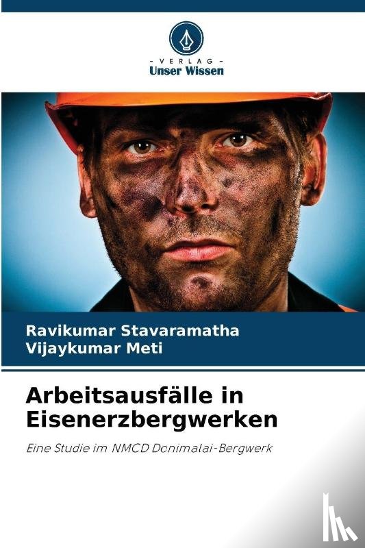 Stavaramatha, Ravikumar, Meti, Vijaykumar - Arbeitsausfälle in Eisenerzbergwerken