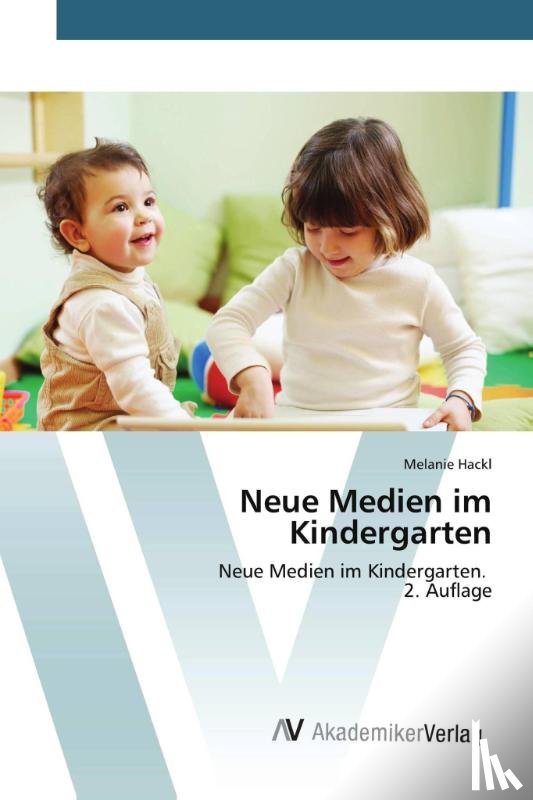Hackl, Melanie - Neue Medien im Kindergarten