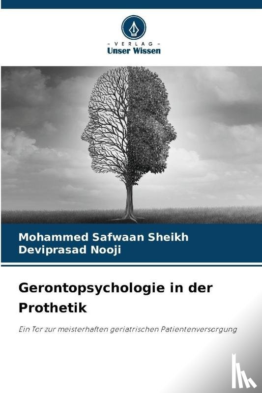 Sheikh, Mohammed Safwaan, Nooji, Deviprasad - Gerontopsychologie in der Prothetik