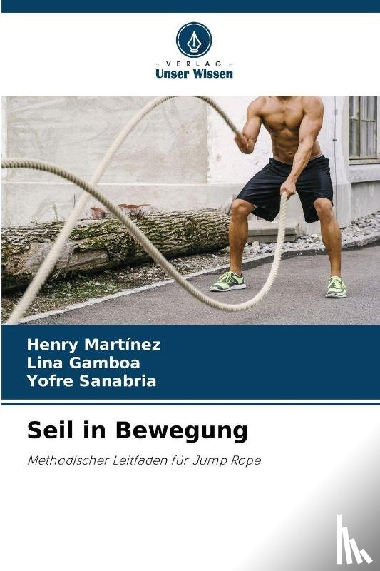 Martínez, Henry, Gamboa, Lina, Sanabria, Yofre - Seil in Bewegung