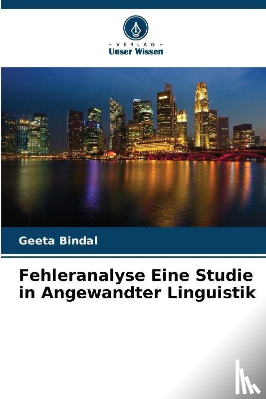 Bindal, Geeta - Fehleranalyse Eine Studie in Angewandter Linguistik