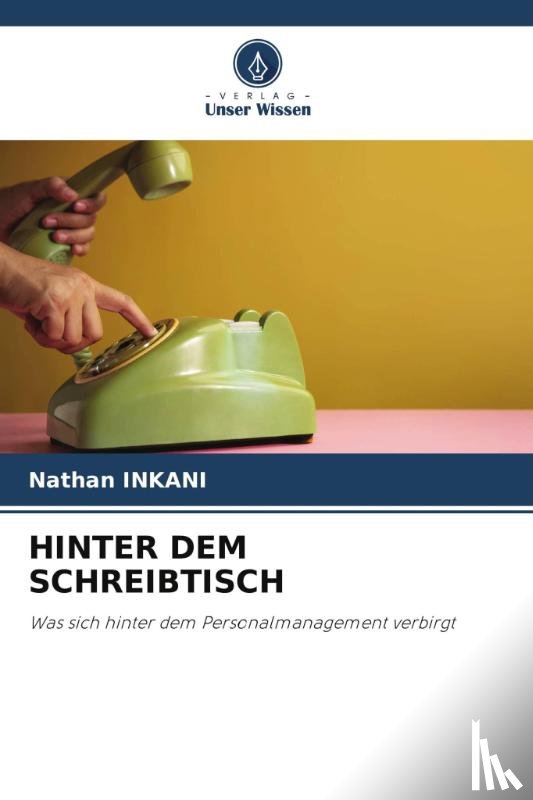 Inkani, Nathan - HINTER DEM SCHREIBTISCH
