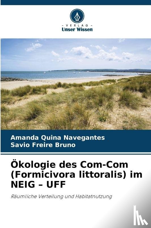 Quina Navegantes, Amanda, Freire Bruno, Savio - Ökologie des Com-Com (Formicivora littoralis) im NEIG - UFF