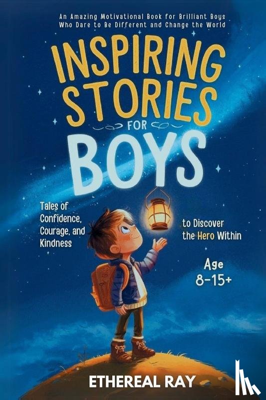 Ray, Ethereal - Inspiring Stories for Boys