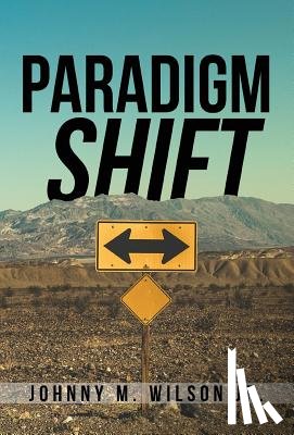 Wilson, Johnny M - Paradigm Shift