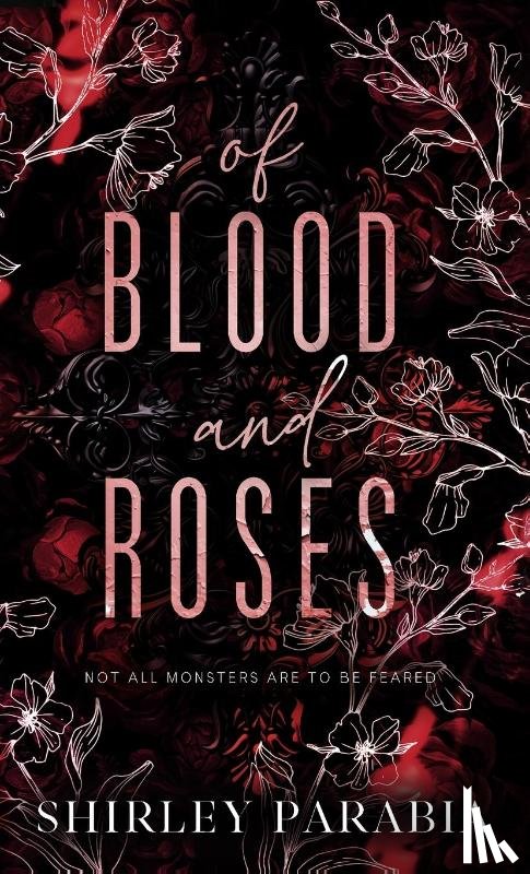 Siaton, Shirley, Parabia, Shirley - Of Blood and Roses