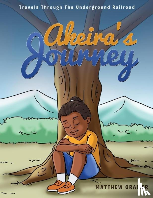 Cramer, Matthew - Akeira's Journey