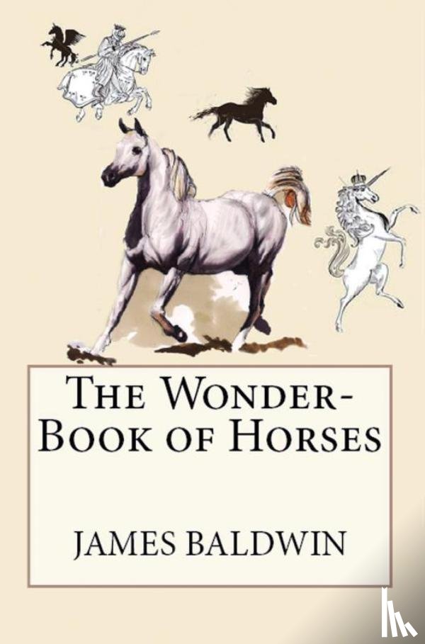 Baldwin, James - The Wonder-Book of Horses