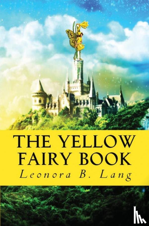 Lang, Leonora Blanche - The Yellow Fairy Book