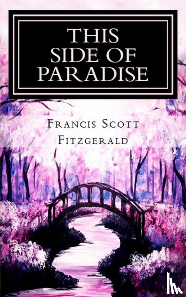 Fitzgerald, Francis Scott - This Side of Paradise