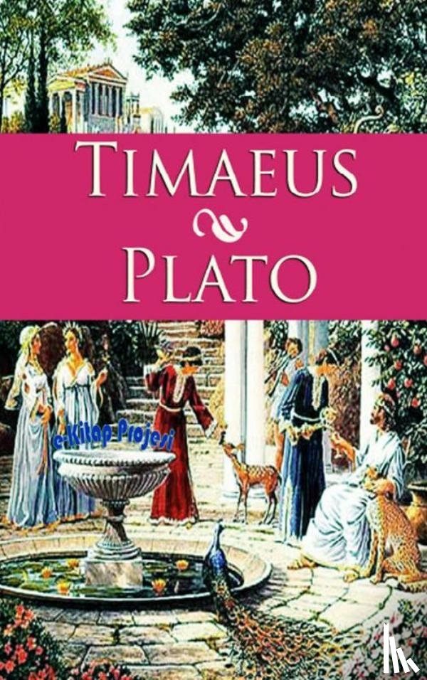 Plato, Plato - Timaeus