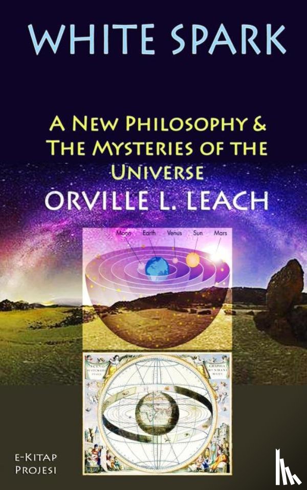 Leach, Orville Livingston - White Spark
