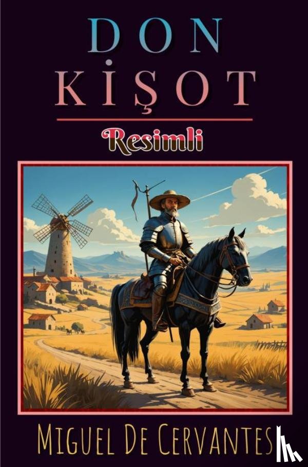 Cervantes, Miguel De - Don Kişot