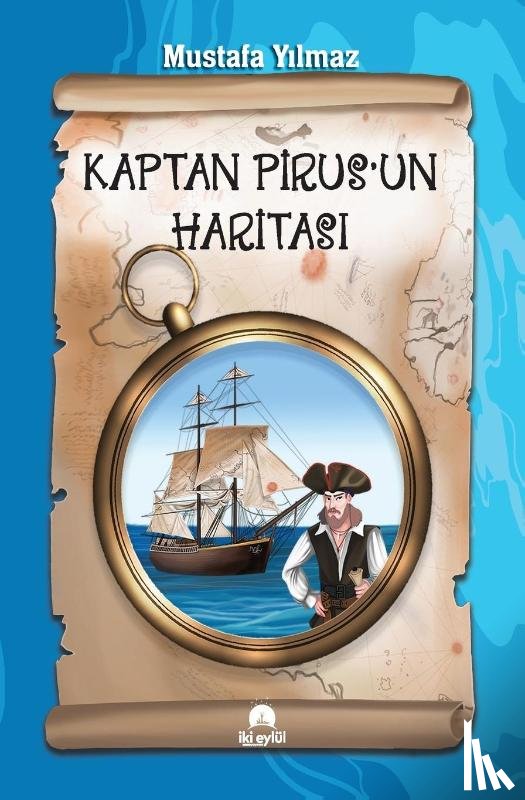 Y¿lmaz, Mustafa - Kaptan Pirus'un Haritas¿