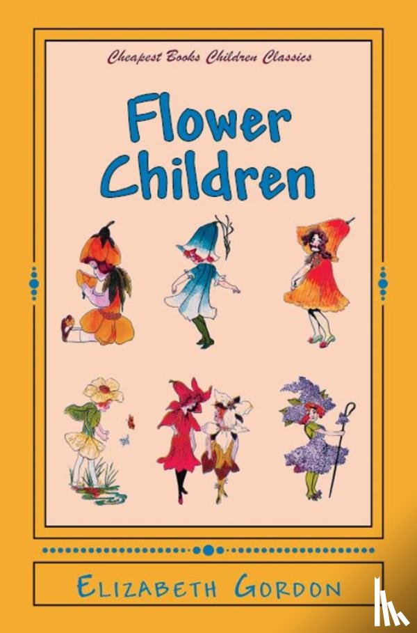 Gordon, Elizabeth - Flower Children