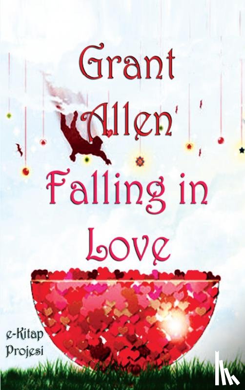 Allen, Grant - Falling in Love