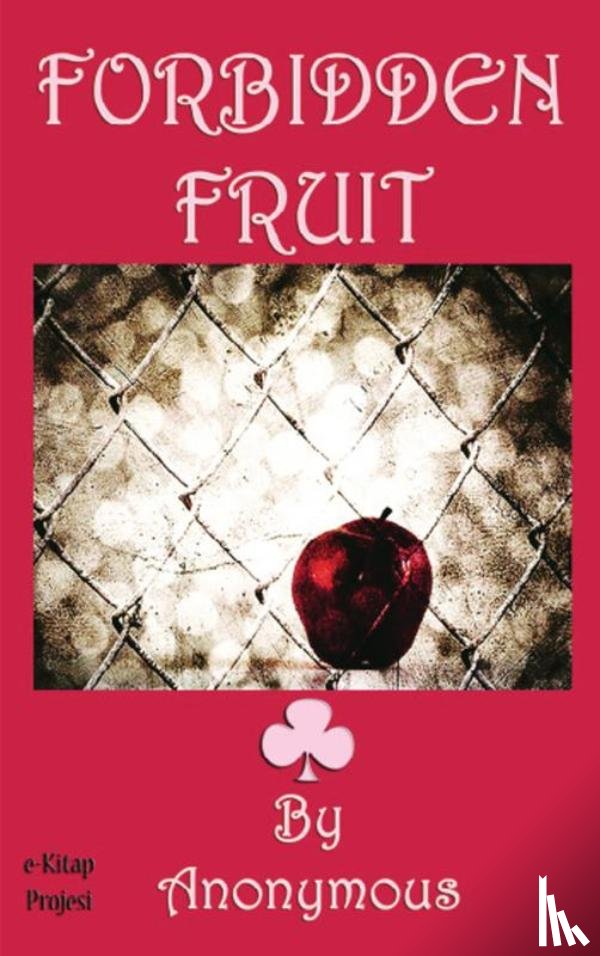 Anonymous, Anonymous - Forbidden Fruit