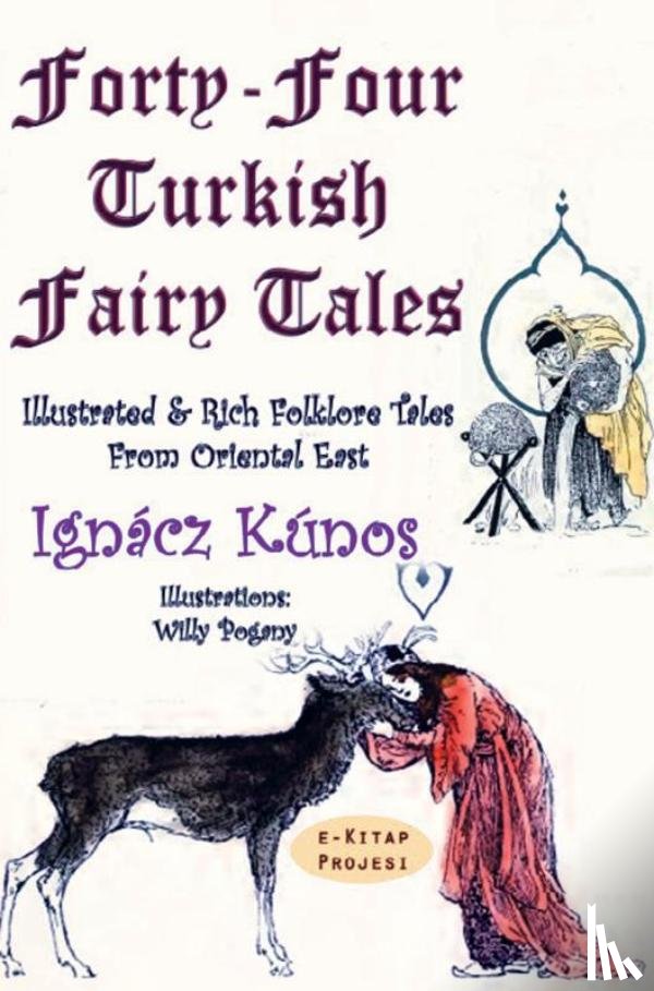 Kunos, Ignacz - Forty-four Turkish Fairy Tales