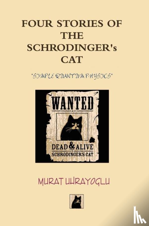 Uhrayoglu, Murat - Four Stories of the Schrodinger’s Cat