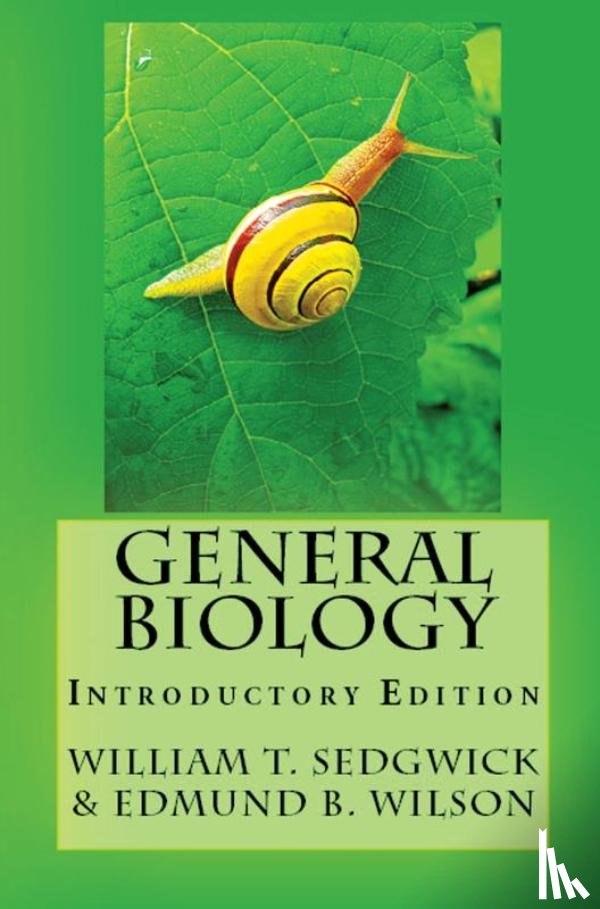 Sedgwick, William Thompson - General Biology