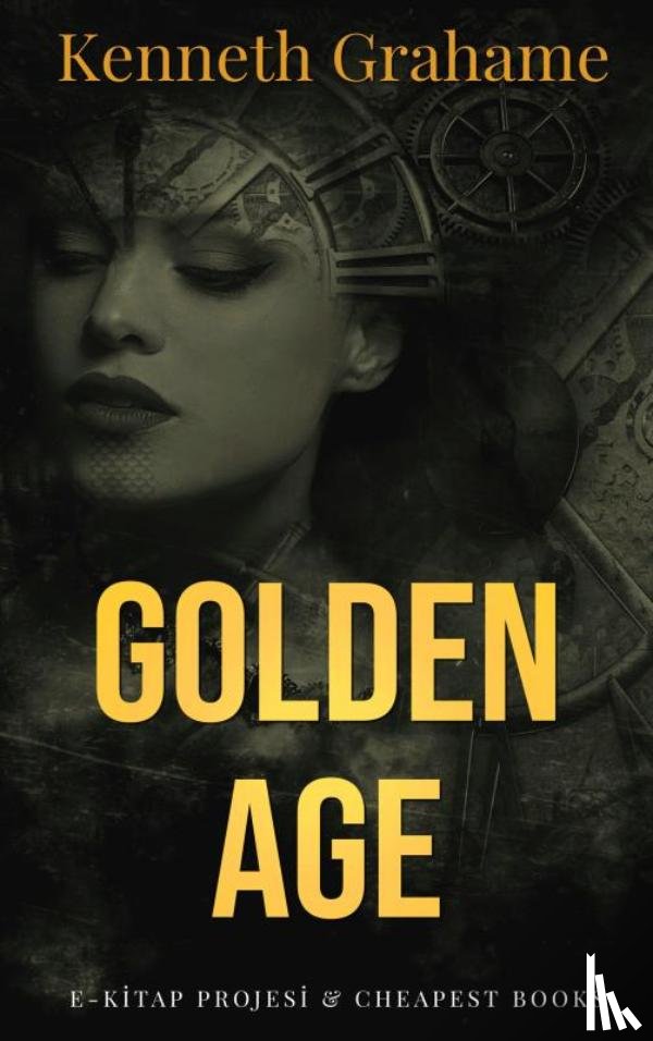 Grahame, Kenneth - Golden Age