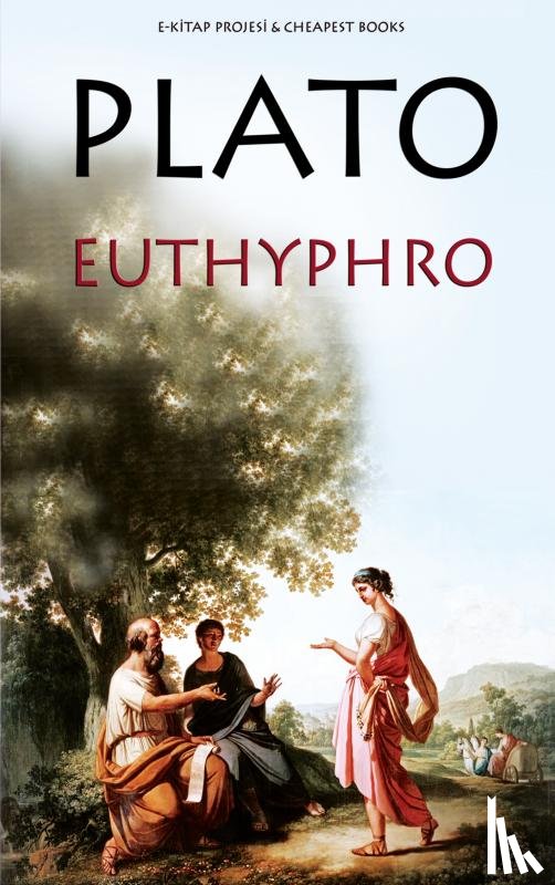 Plato, Plato - Euthyphro