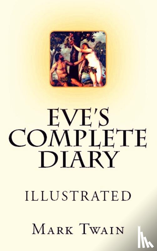 Twain, Mark - Eve's Complete Diary