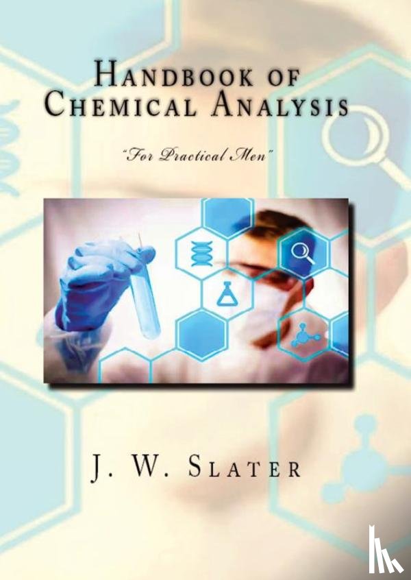 Slater, J. W. - Handbook of Chemical Analysis