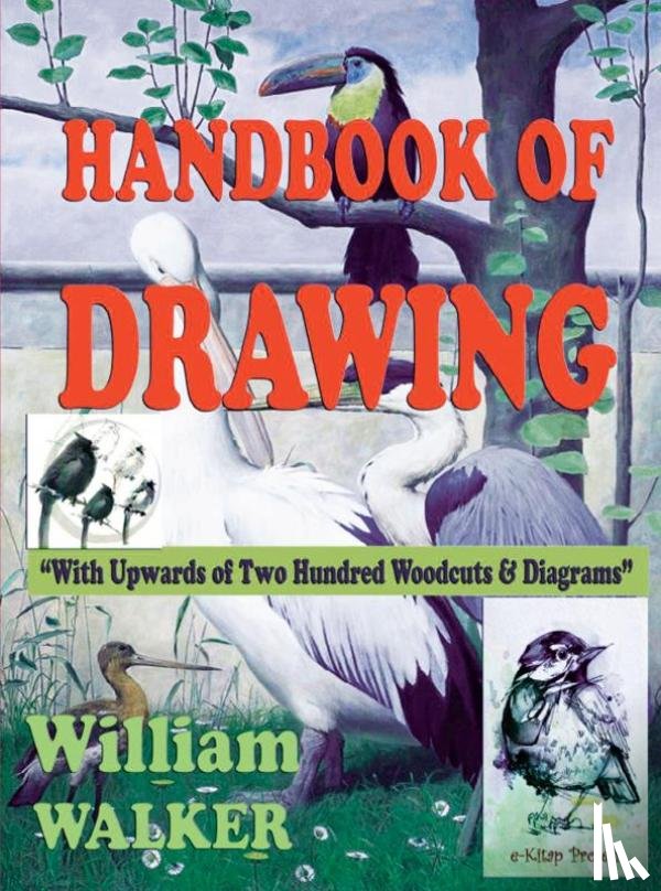 Walker, William - Handbook of Drawing