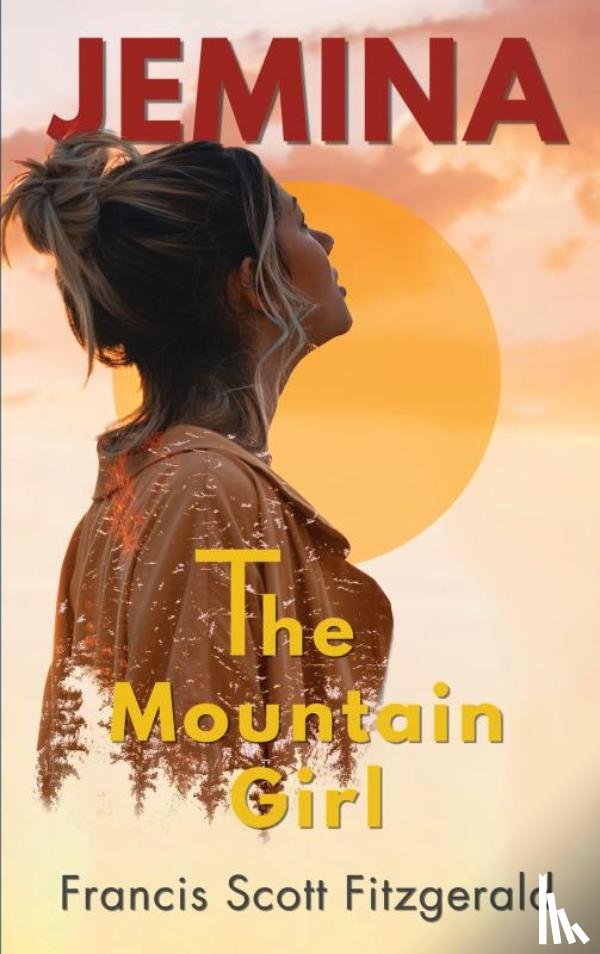 Fitzgerald, Francis Scott - Jemina, the Mountain Girl