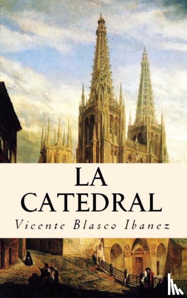 Ibanez, Vicente Blasco - La Catedra